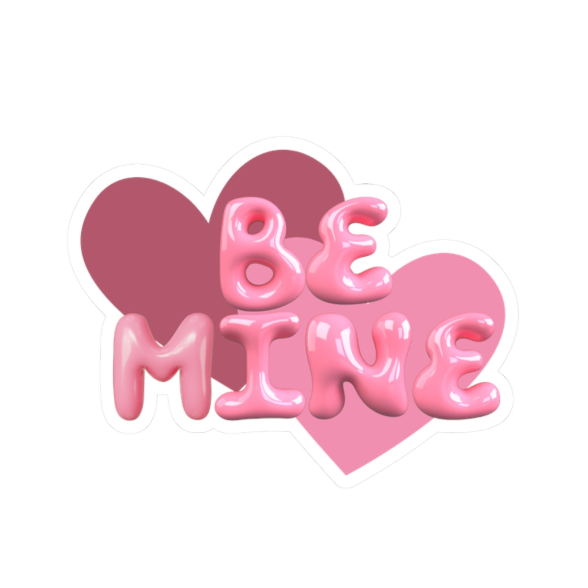 Be Mine 💗💌